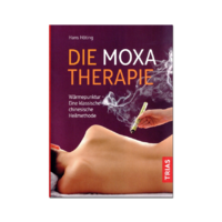 Die Moxa-Therapie - Wärmepunktur- Eine 